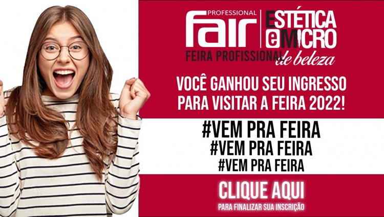 FEIRA PROFISSIONAL DE BELEZA - PROFESSIONAL FAIR