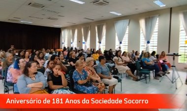 Comemoração de Aniversário de 181 anos da criação da Sociedade de Socorro