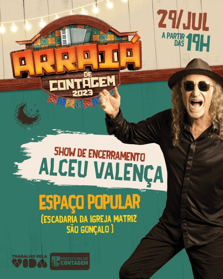 ARRAIÁ DE CONTAGEM. Cantor Alceu Valença fechará programação do arraiá, no Espaço Popular, no dia 29 de julho.