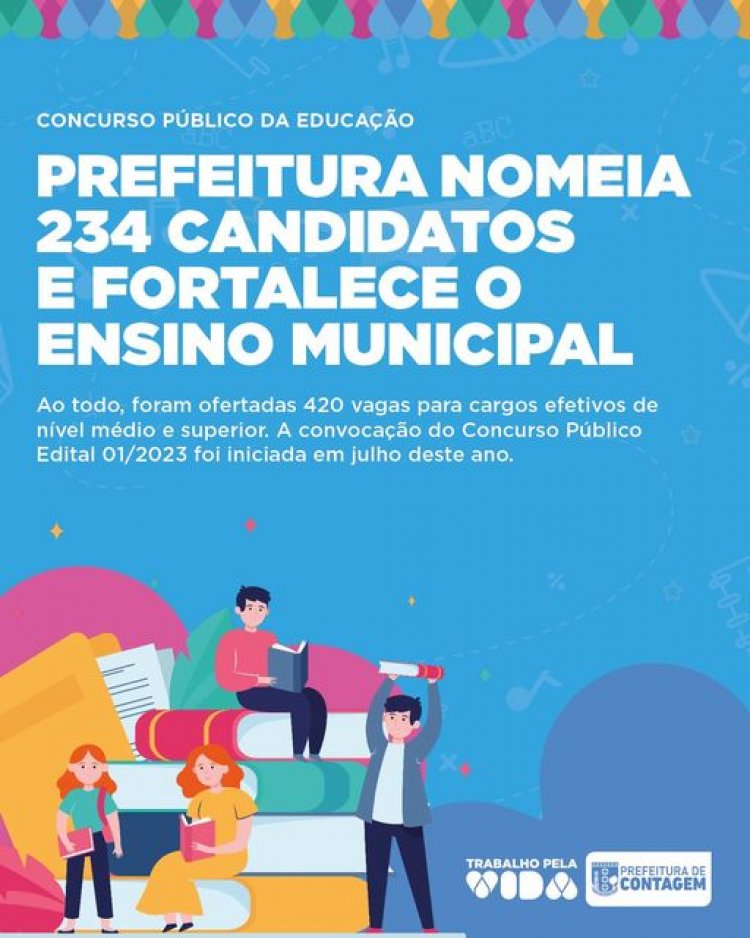 Prefeitura de Contagem nomeia 234 candidatos em concurso público da educação.