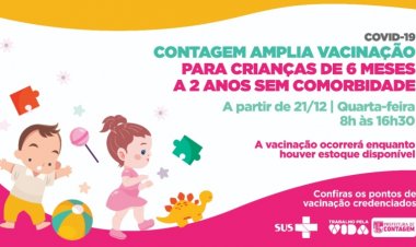 Contagem amplia vacinação contra Covid–19 para bebês de 6 meses a crianças de 2 anos